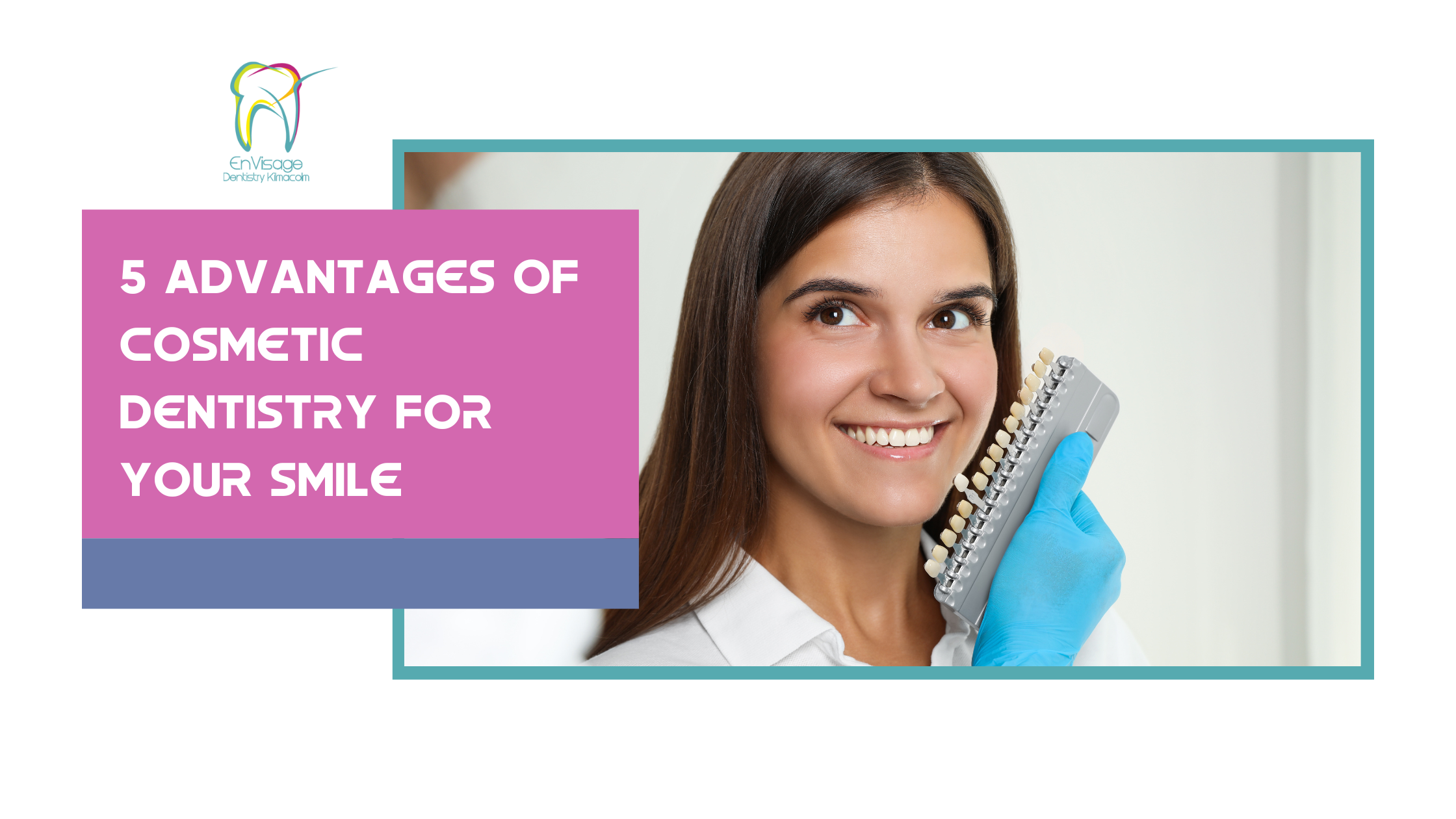 Advantages of Cosmetic Dentistry